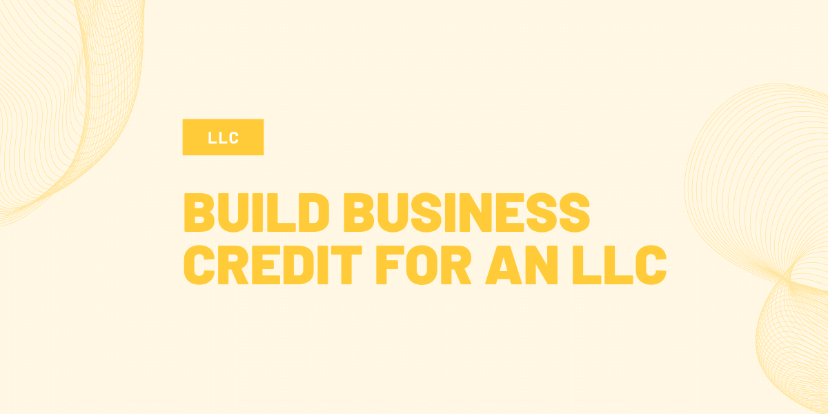 build business credit for an llc