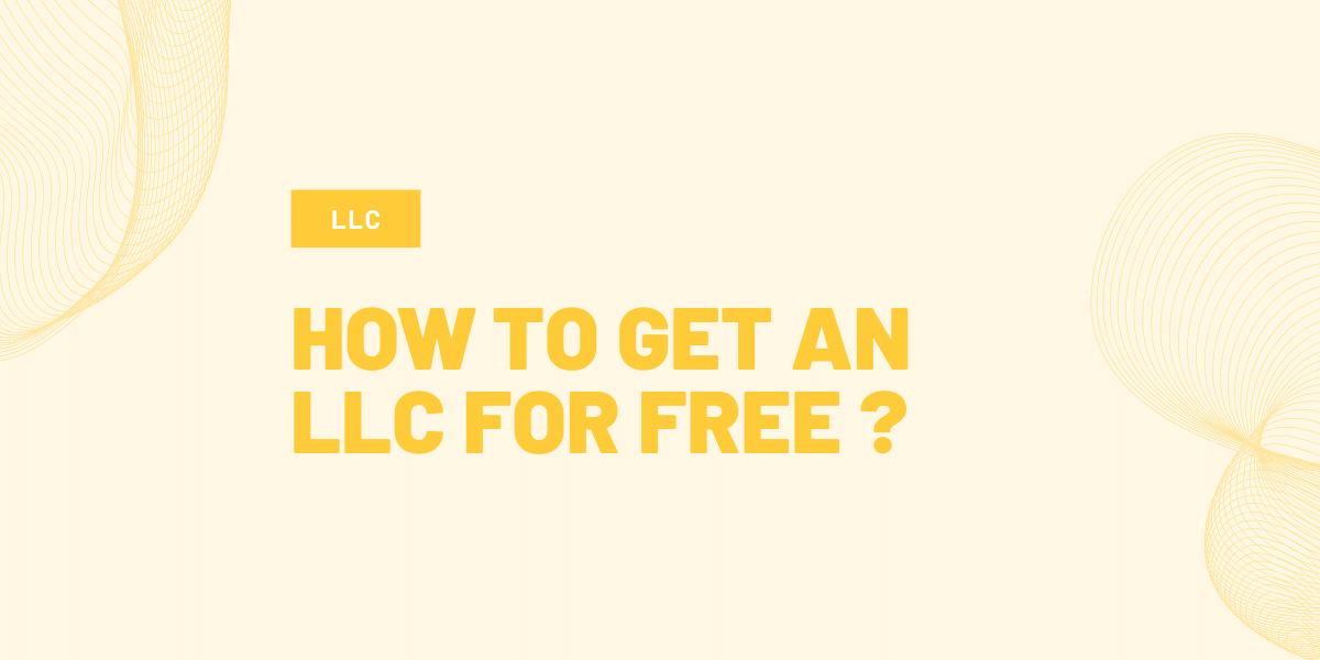 how to get an llc for free