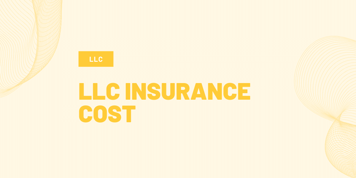 llc insurance cost