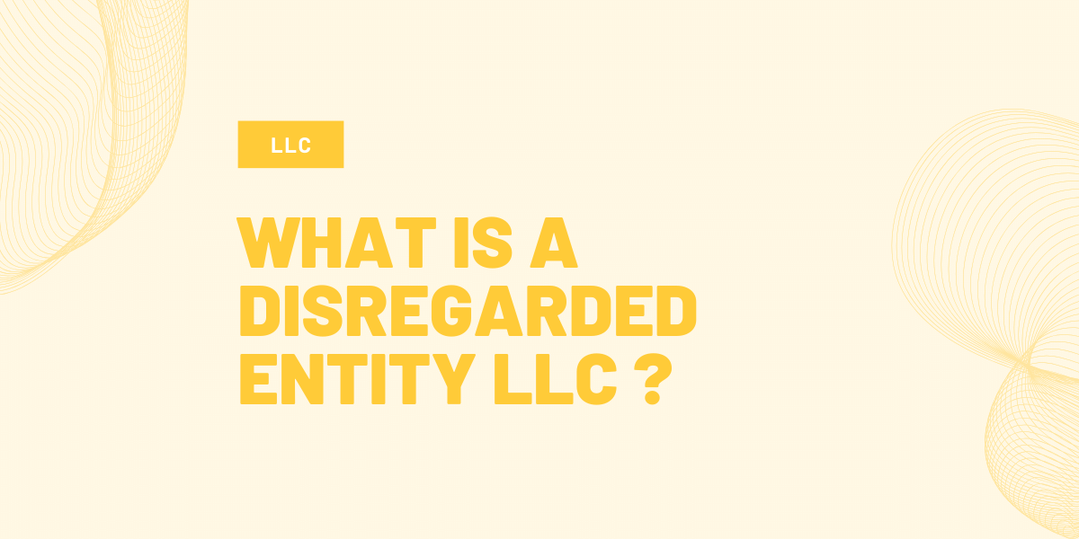 what is a disregarded entity llc