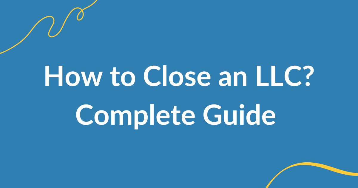 close llc guide