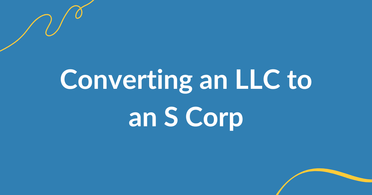 how convert llc to s corp