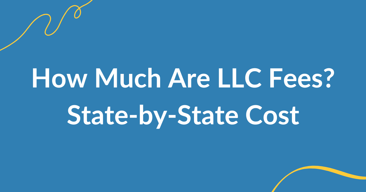 llc fees state by state guide