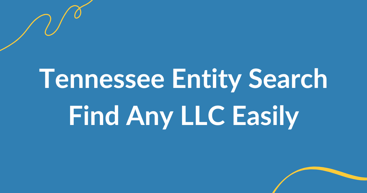 Tennessee Business Entity Search Find Any LLC Easily