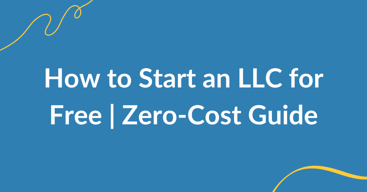 how start llc free complete guide