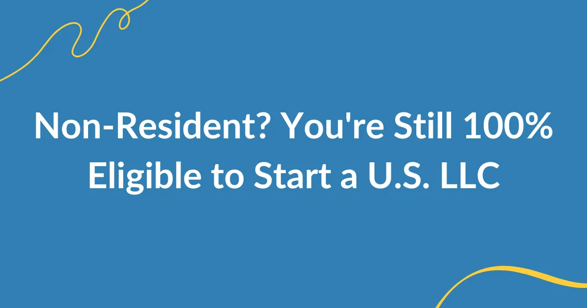 Open an LLC in the USA as a non-resident