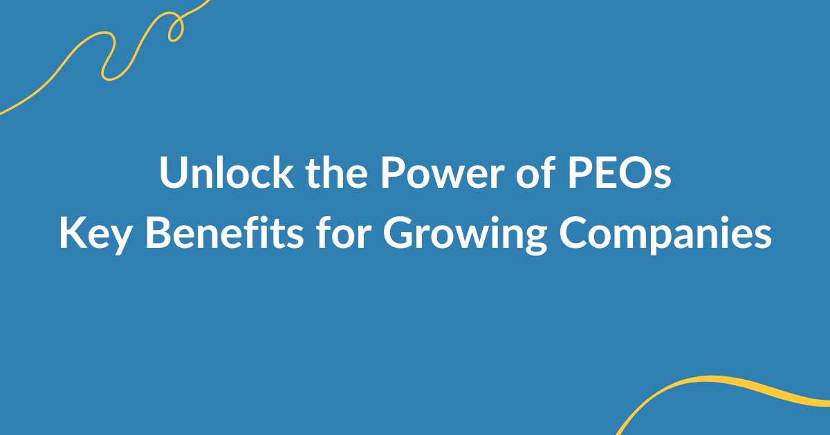 PEO benefits guide explaining professional employer organization advantages for businesses