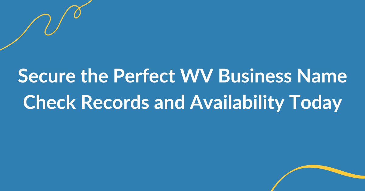 West Virginia LLC search guide with step-by-step instructions