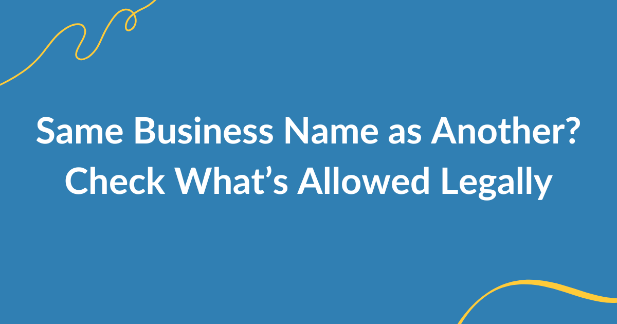 Can You Have the Same Business Name as Someone Else?