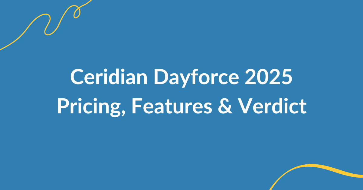 Ceridian Dayforce payroll review 2025