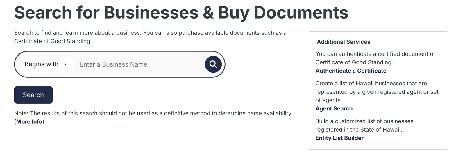 DCCA Business Name Search: Hawaii Business Entity Search 1 Hawaii Business Express Search and Buy page of the DCCA Business Registration Division with the Begins with menu, the Enter a Business Name field and the name availability note